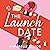 The Launch Date