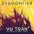 Dragonfish: A Novel