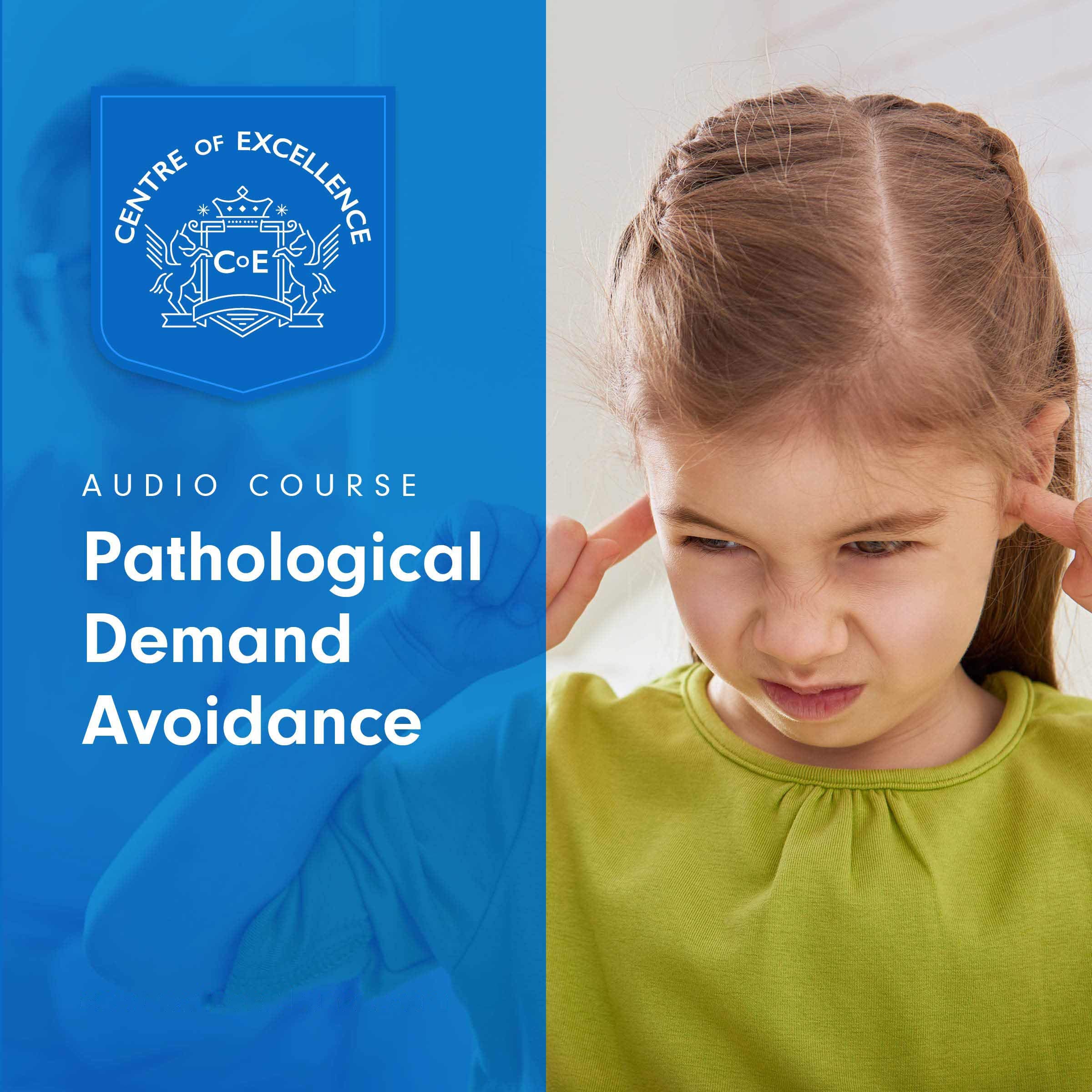 Pathological Demand Avoidance (Audiobook)