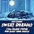 Sweet Dreams: Fall Asleep F...