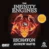 Eschaton: The Infinity Engines, Book 3