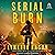 Serial Burn (Lake City Heroes, Book 3)