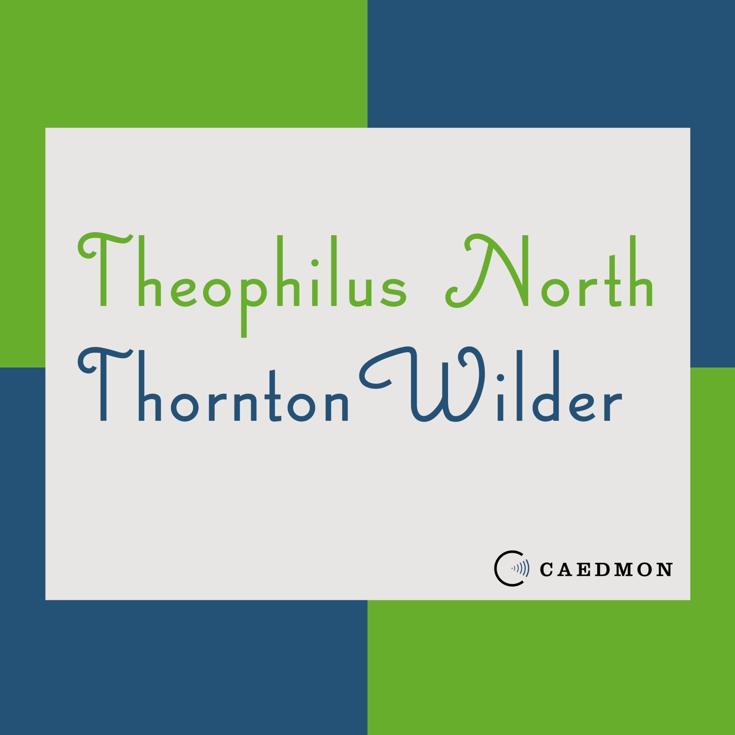 Theophilus North: A Novel