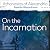 On the Incarnation