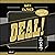 Deal!: Du gibst mir, was ic...