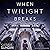 When Twilight Breaks (Friends in Resistance, #1)