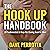 The Hook Up Handbook: 28 Se...