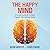 The Happy Mind: A Simple Gu...