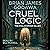 Cruel Logic: The Philosophe...