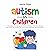 Autism in Children by Jenna Kaye