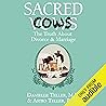 Sacred Cows: The Truth about Divorce and Marriage