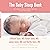 The Baby Sleep Book: The Co...