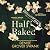 Half Baked: Maddie Baker Mysteries, Book 3