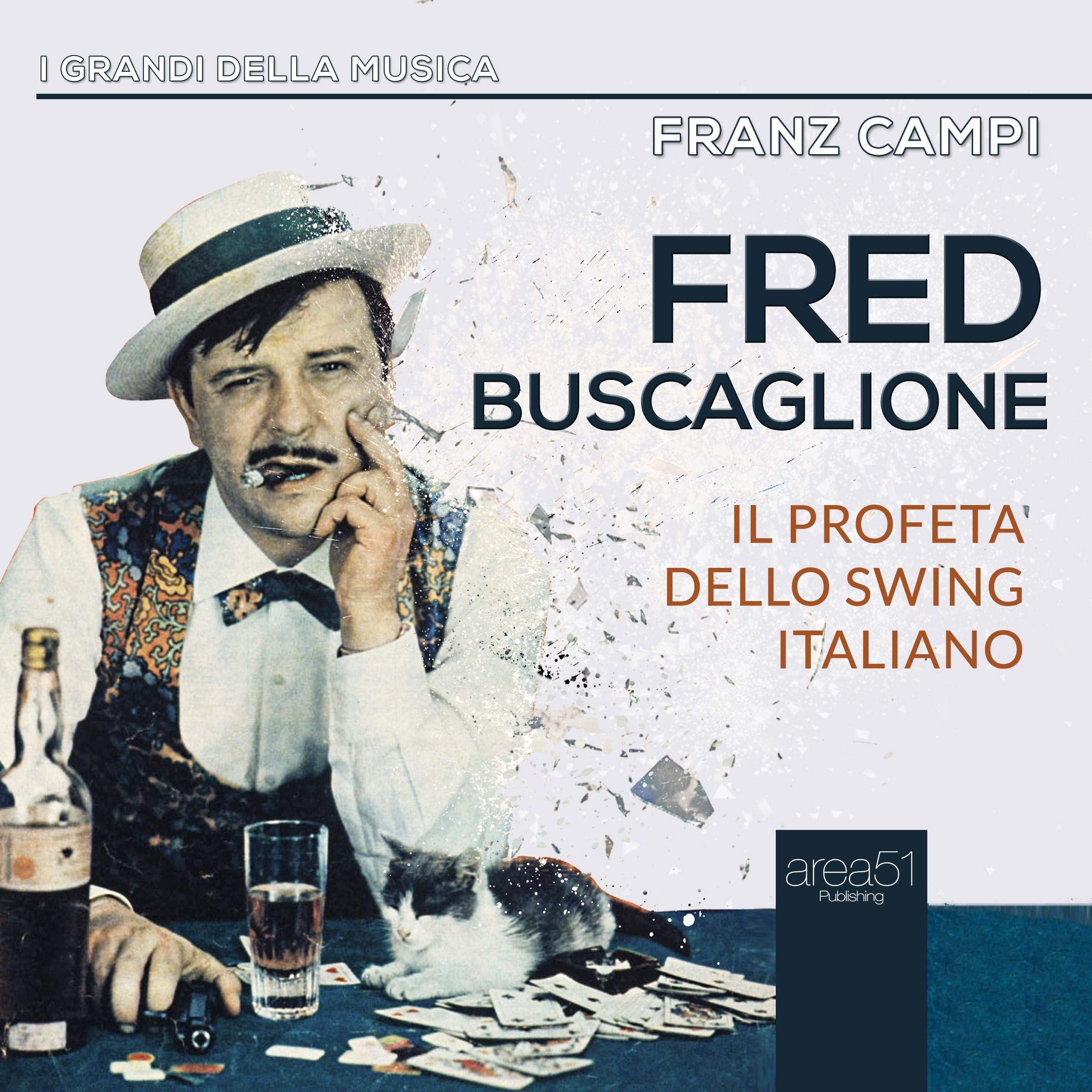 Fred Buscaglione: Il profeta dello swing italiano (Audible Audio)