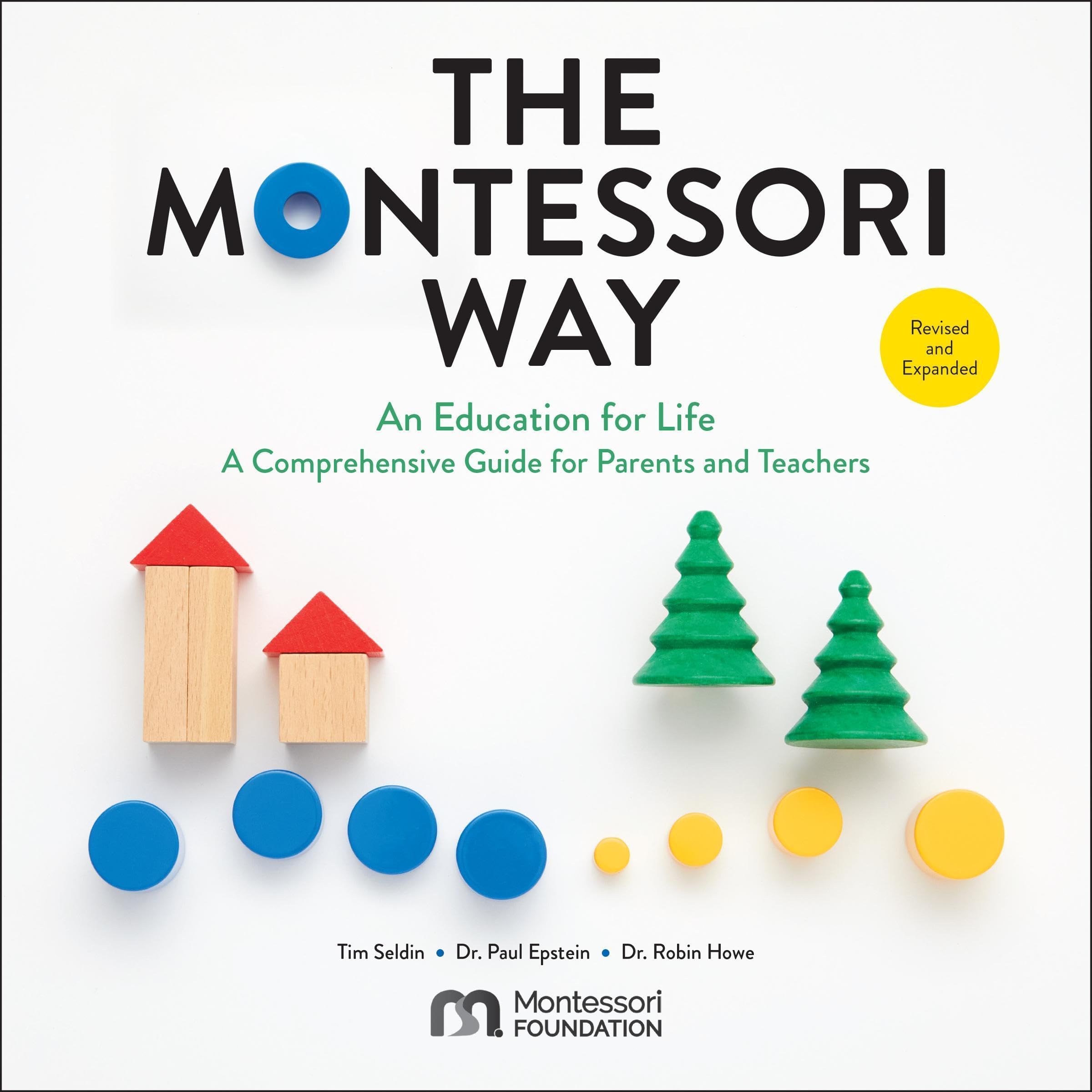 The Montessori Way, Revised and Expanded: An Education for Life; A Comprehensive Guide for Parents and Teachers (Audible Audio)