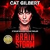 Brain Storm: The Taylor Morrison Psychic Thrillers, Book 1