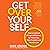 Get Over Yourself: How to L...