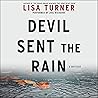 Devil Sent the Rain: A Mystery