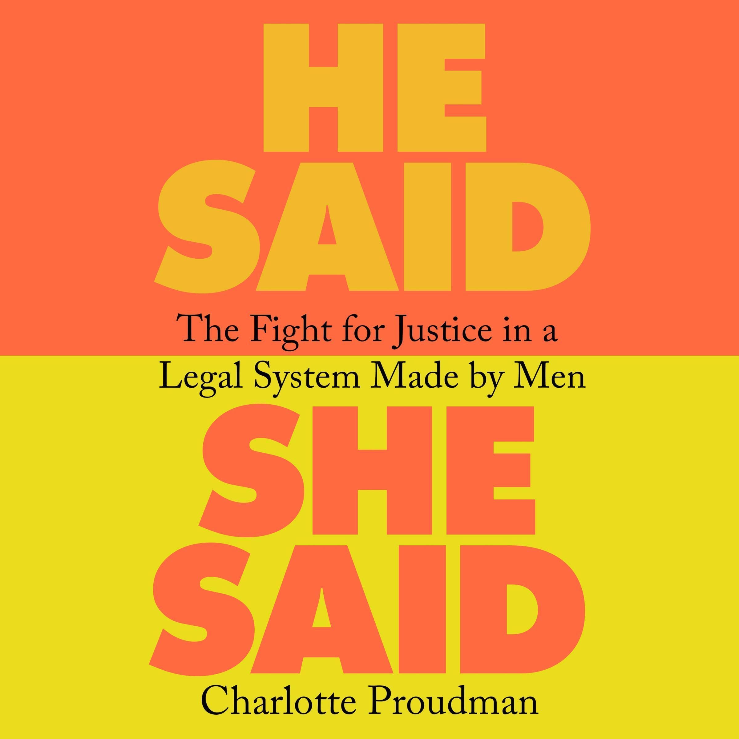 He Said, She Said: Truth, Trauma and the Struggle for Justice in Family Court (Audible Audio)
