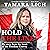Hold the Line: My Story from the Heart of the Freedom Convoy
