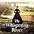 The Whispering River: Foley...
