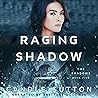 Raging Shadow: The Shadows, Book 5