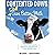 Contented Cows Still Give Better Milk by Bill Catlette