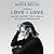 Whatever...Love Is Love: Qu...