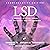 LSD: A Journey into the Ask...
