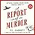 A Report of Murder by F.L. Everett