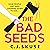 The Bad Seeds: Sweetpea, Book 5