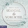 Skandal & Vorurteil: Ein Georgie-Darcy-Roman