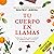 Tu cuerpo en llamas: Todas ...