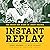 Instant Replay: The Green Bay Diary of Jerry Kramer