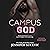 Campus God (Campus #4)