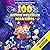 100 hechos increíbles para niños [100 Amazing Facts for Kids] by Brice Brant