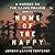 Home of the Happy: A Murder on the Cajun Prairie