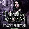 Claimed by the Assassins: An Academy of Assassins Novel, Book 3
