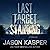 Last Target Standing: A David Rivers Thriller (Shadow Strike, Book 2)