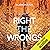 To Right the Wrongs by Sheryl Scarborough