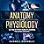 Anatomy and Physiology by Darrell Connolly