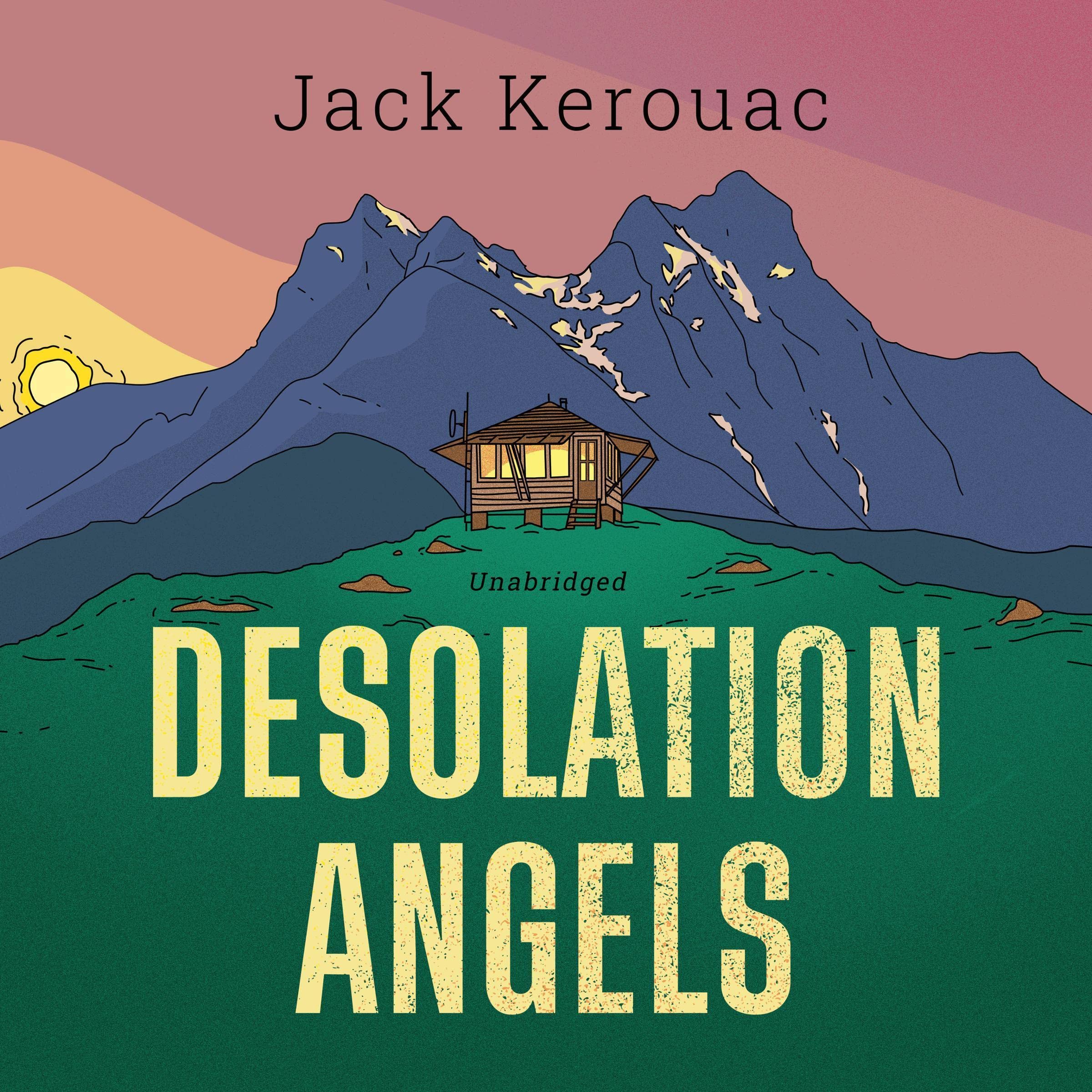 Desolation Angels: A Novel