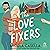 The Love Fixers (Unlucky in Love, #1)