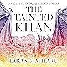 The Tainted Khan:...