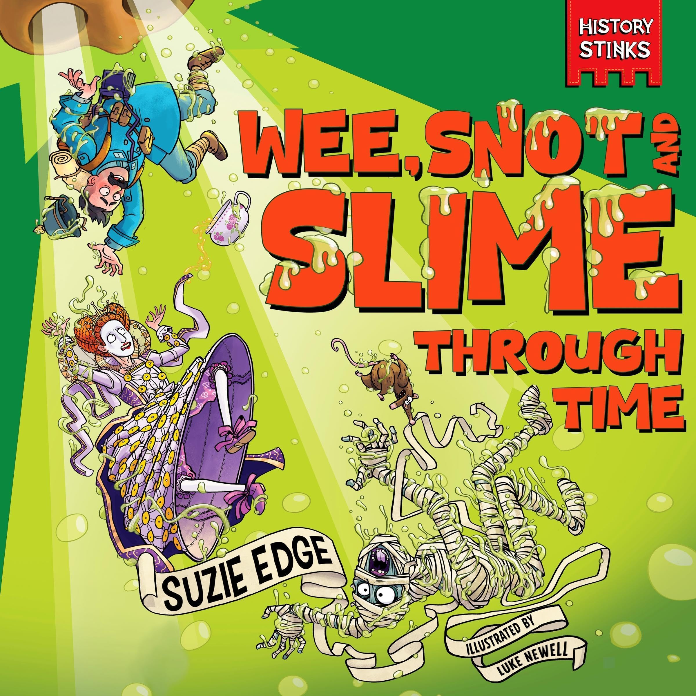 History Stinks!: Wee, Snot and Slime Through Time (Audible Audio)