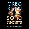 Soho Ghosts: The Soho Series, Book 2