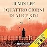I quattro giorni di Alice Kim