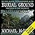 Burial Ground: A Novel