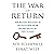 The War of Return: How Western Indulgence of the Palestinian Dream Has Obstructed the Path to Peace