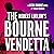 Robert Ludlum's ™ The Bourne Vendetta: Jason Bourne, Book 20